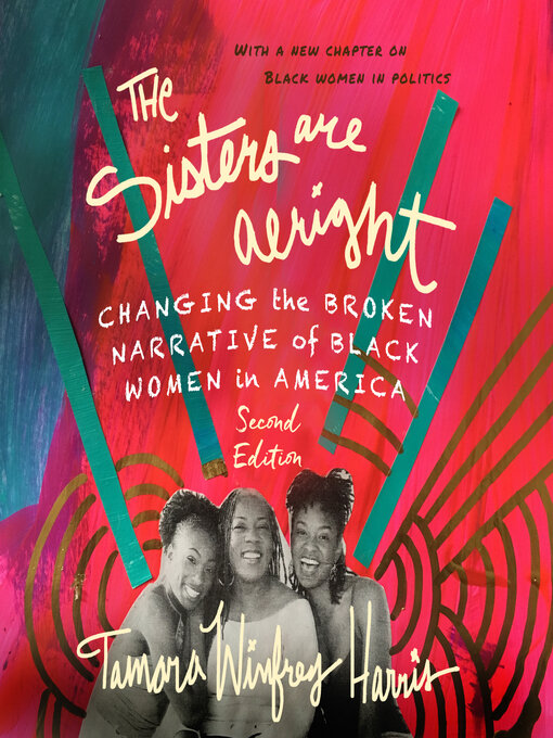 Title details for The Sisters Are Alright by Tamara Winfrey Harris - Available